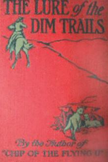 The Lure of the Dim Trails by B. M. Bower