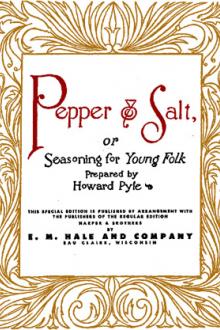 Pepper & Salt by Howard Pyle