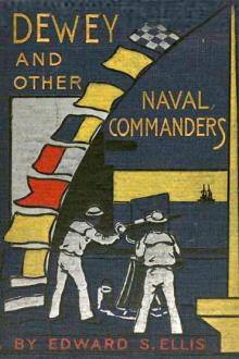 Dewey and Other Naval Commanders by Lieutenant R. H. Jayne