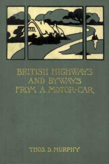 British Highways and Byways from a Motor Car by Thomas Dowler Murphy