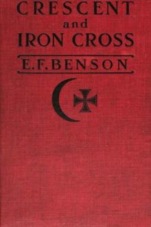 Crescent and Iron Cross by E. F. Benson