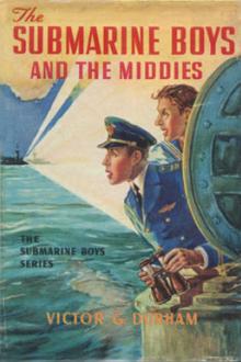 The Submarine Boys and the Middies by Victor G. Durham