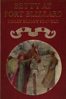 Betty at Fort Blizzard by Molly Elliot Seawell