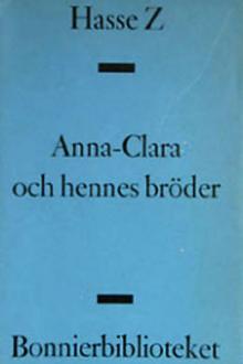 Anna-Clara och Hennes Bröder by Hasse Zetterström