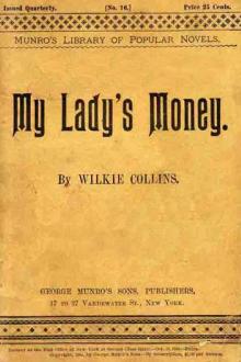 My Lady's Money by Wilkie Collins