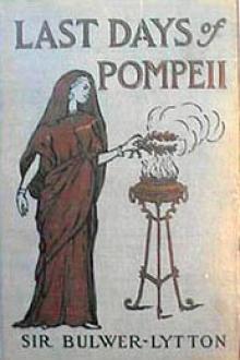 The Last Days of Pompeii by Baron Lytton Edward Bulwer Lytton