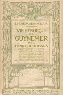 Georges Guynemer by Henry Bordeaux