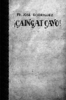 ¡CAIÑGAT CAYO! by Fr. José Rodriguez