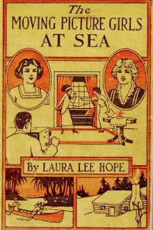The Moving Picture Girls at Sea by Laura Lee Hope