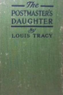The Postmaster's Daughter by Louis Tracy