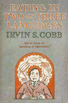 Eating in Two or Three Languages by Irvin S. Cobb