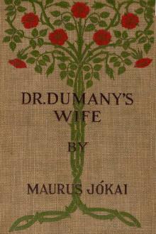 Dr. Dumany's Wife by Mór Jókai
