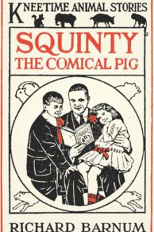 Squinty the Comical Pig by Richard Barnum