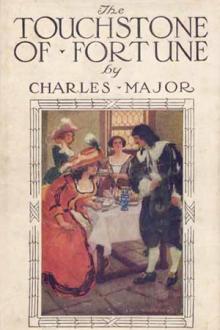 The Touchstone of Fortune by Charles Major