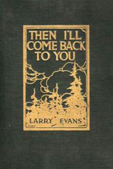 Then I'll Come Back to You by Larry Evans