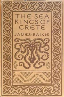 The Sea-Kings of Crete by James Baikie