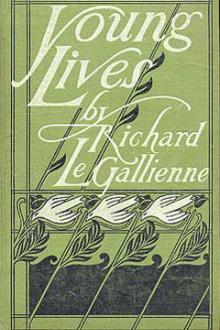Young Lives by Richard Le Gallienne