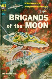 Brigands of the Moon by Raymond King Cummings