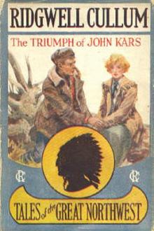 The Triumph of John Kars by Ridgwell Cullum