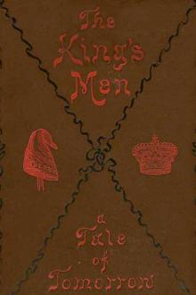 The King's Men by Frederic Jesup Stimson, John Boyle O'Reilly, John Tyler Wheelwright, Robert Grant