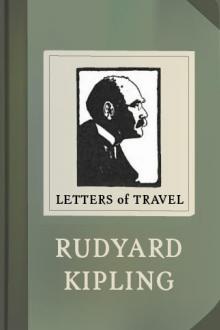 Letters of Travel by Rudyard Kipling