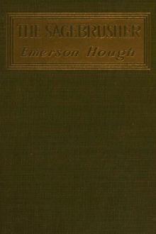 The Sagebrusher by Emerson Hough