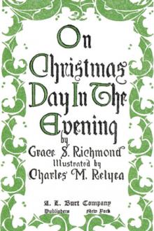 On Christmas Day In The Evening by Grace S. Richmond
