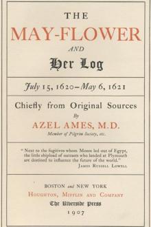 The Mayflower and Her Log by Azel Ames