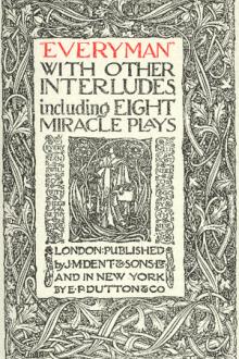 Everyman and Other Old Religious Plays, with an Introduction by Unknown