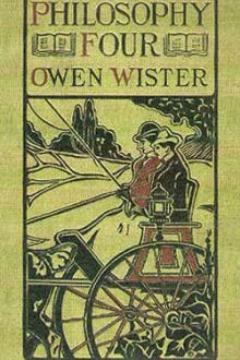 Philosophy Four by Owen Wister