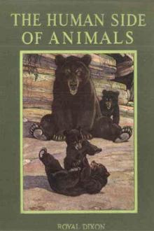 The Human Side of Animals by Royal Dixon