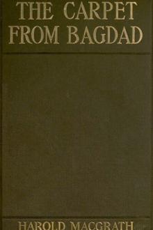 The Carpet From Bagdad by Harold MacGrath