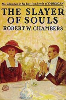 The Slayer of Souls by Robert W. Chambers
