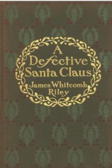 A Defective Santa Claus by James Whitcomb Riley