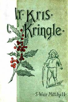 Mr. Kris Kringle by S. Weir Mitchell