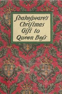 Shakespeare's Christmas Gift to Queen Bess by Anna Benneson McMahan