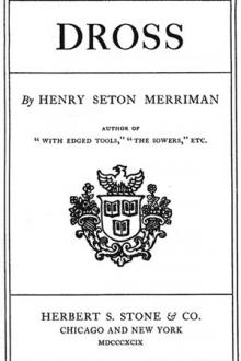 Dross by Henry Seton Merriman
