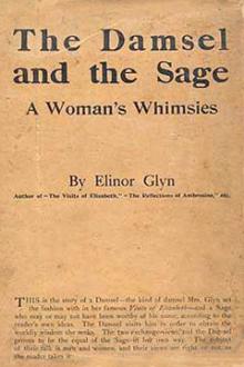 The Damsel and the Sage by Elinor Glyn