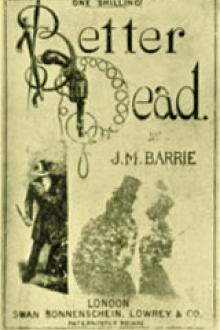 Better Dead by J. M. Barrie