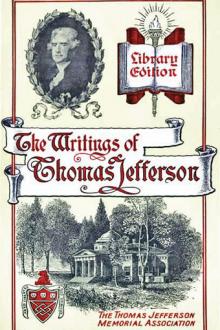 The Writings of Thomas Jefferson by Thomas Jefferson