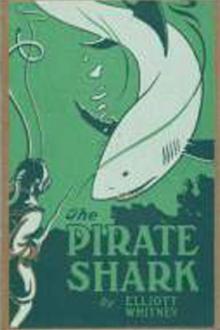 The Pirate Shark by Elliott Whitney