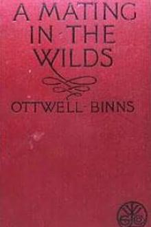 A Mating in the Wilds by Ottwell Binns