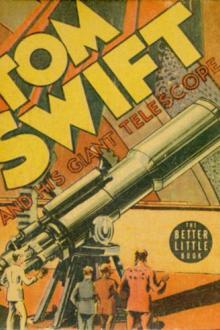 Tom Swift and His Giant Telescope by Howard R. Garis
