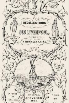 Recollections of Old Liverpool by James Stonehouse