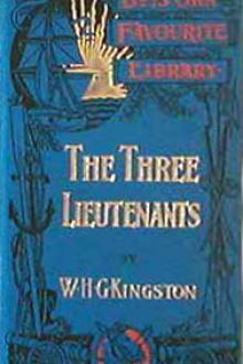 The Three Lieutenants by W. H. G. Kingston