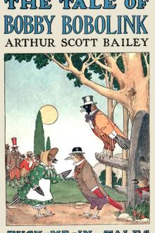 The Tale of Bobby Bobolink by Arthur Scott Bailey