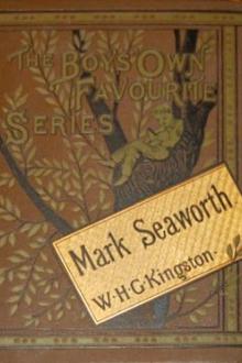 Mark Seaworth by W. H. G. Kingston
