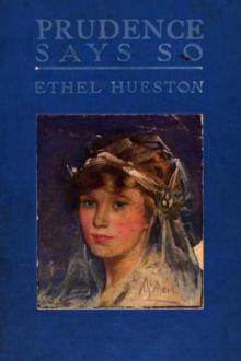 Prudence Says So by Ethel Hueston