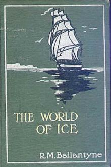 The World of Ice by Robert Michael Ballantyne