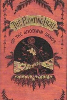 The Floating Light of the Goodwin Sands by Robert Michael Ballantyne